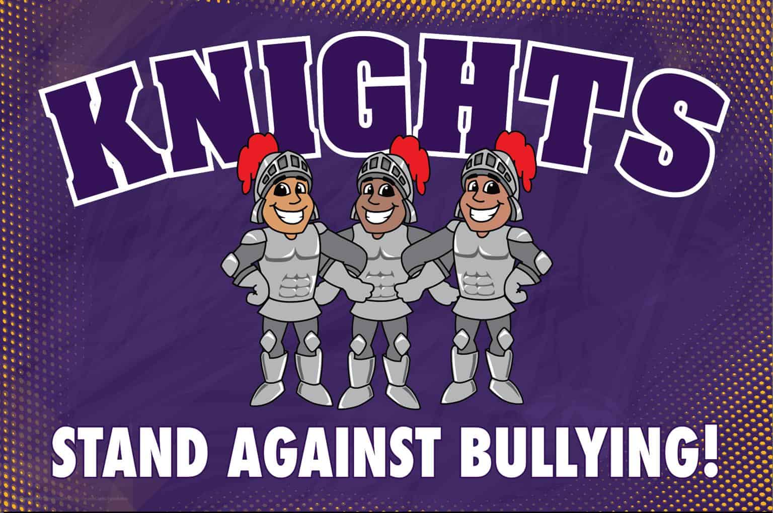 Anti Bullying Poster Knights