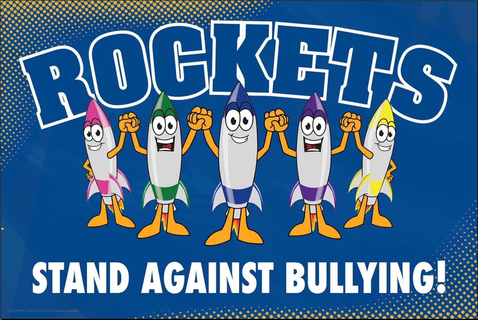 Anti Bullying Poster Rockets