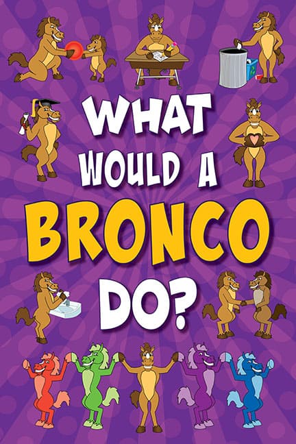 What Would A Bronco Do? Poster