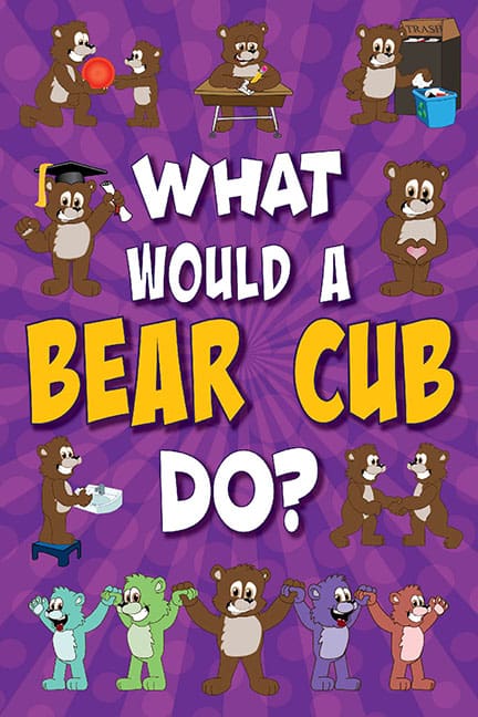 What Would A Bear Cub Do? Poster