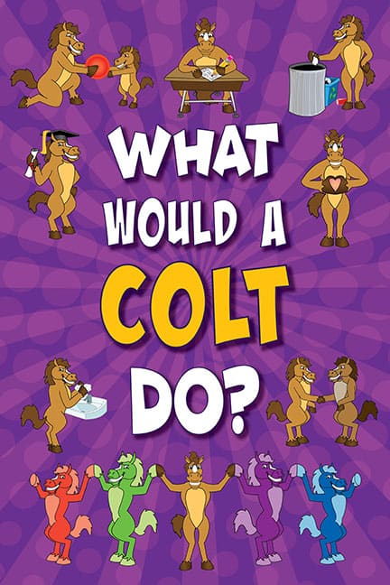 What Would A Colt Do? Poster