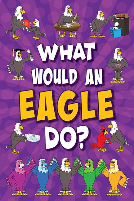 What Would An Eagle Do? Poster