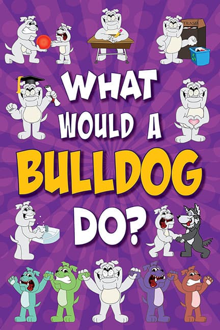 What Would A Bulldog Do? Poster