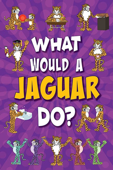 What Would A Jaguar Do? Poster