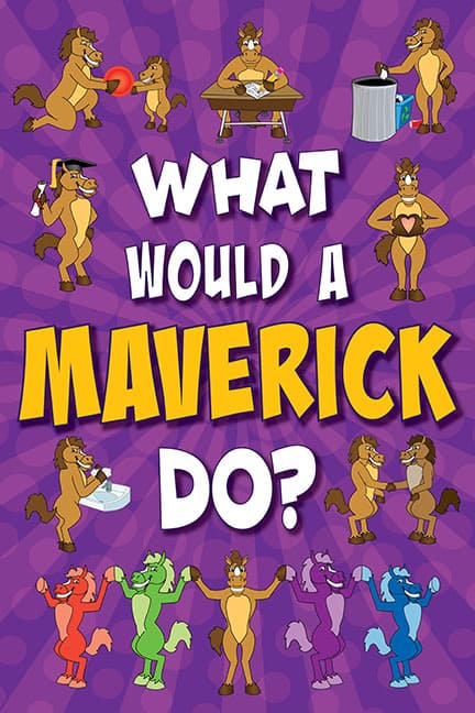 What Would A Maverick Do? Poster