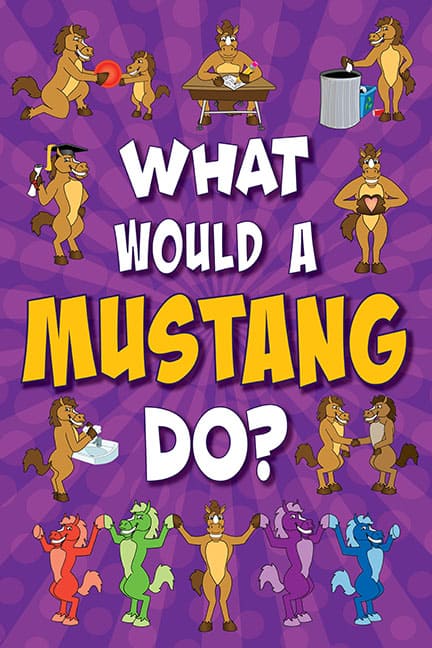 What Would A Mustang Do? Poster