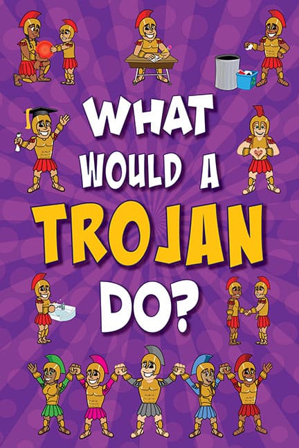 What Would A Trojan Do? Poster