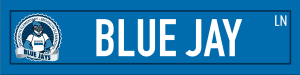 Street Sign PBIS Blue Jay Mascot